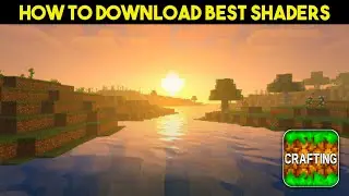 How to Download Shaders in Crafting and Building