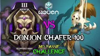 [Waven] Ouraï Sans Passif - Donjon Chafer100