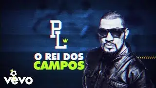 Pregador Luo - O Rei Dos Campos (Lyric Video)