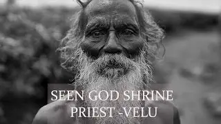 Seen God Shrine Priest-Velu