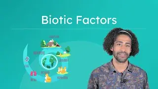 Biotic Factors - Life Science for Kids!