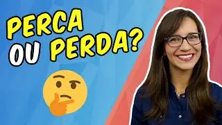 PERCA or PERDA? How to use it correctly? || Portuguese Class