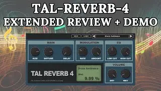 Tal-Reverb-4 Review [Extended Version + Demo]