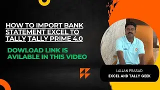 Tally prime 4.0 | excel to tally Bank statement import in tally prime 4.0 | bank statement import |