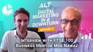 Digital Marketing in a Recession: FTSE 100 mentor Moe Nawaz
