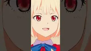 Chisato 😘|| She Awesome||@Anime-XPlay ||#shorts #anime #animegirl #4kanime