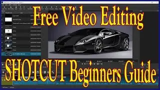 100% Free Video Editing 🎬 SHOTCUT Beginners Guide