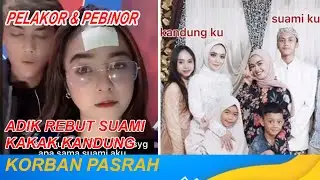 VIRAL !! ADIK KANDUNG REBUT SUAMI KAKAK - SEDANG VIRAL