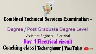 Combined Technical Services Exam ( Non Interview) | Electrical circuit class | Tnpsc coaching