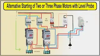 How To Make Alternative Starting of 2 or 3 phase Motors with level probe | Motor Wiring