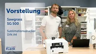 Sawgrass SG 500 | Sublimationsdrucker | Produktvorstellung