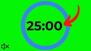 The Most Effective 25 Minute Green Screen Countdown Timer | No sound