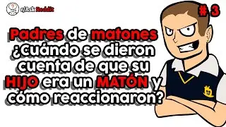 ¿Cuándo se dieron cuenta de que su HIJO era un MATÓN y cómo reaccionaron? - Reddit Pregunta