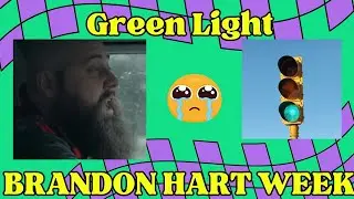 Green Light @BrandonHart- Official (REACTION)