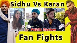 Sidhu Moose Wala vs Karan Aujla | Fan Fight 😕
