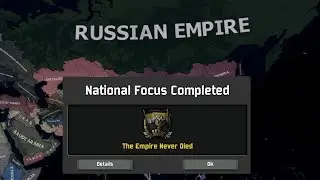 The Tsar Reunites The Russian Empire | Hoi4: The New Order