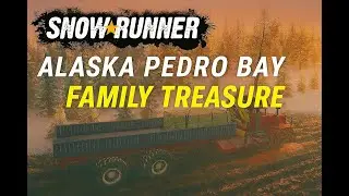 SnowRunner Alaska Pedro Bay Family Treasure #snowrunner #howtogameplay #relaxing #sleepsounds