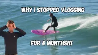 Why I Stopped VLOGGING For 4 Months!!!