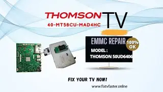 40-MT58CU-MAD4HC THOMSON 50UD6406  EMMC repair ok.