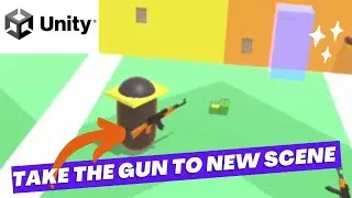 Longer Version: Take your gun to new scene in Unity3d tutorial