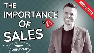 Mastering Sales Strategies for Business Growth: Expert Insights with Trey