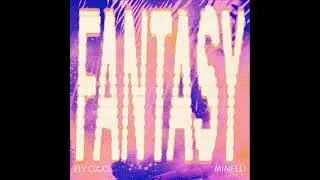 Ely Oaks feat. Minelli - Fantasy (2023) audio