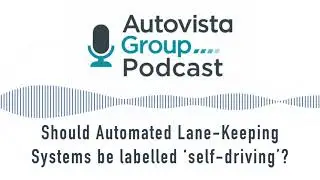 Should Automated Lane-Keeping Systems be labelled ‘self-driving’?