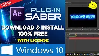 HOW TO DOWNLOAD INSTALL SABER PLUGIN AFTER EFFECTS FOR WINDOWS 10 AND MAKE AWESOME TEXT ANIMATIONS