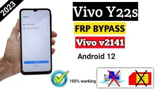 How to Vivo Y22s/y02s/y21 Frp Bypass | Vivo Y22s (V2206) Android 12 Gmail Account Remove 2023 | vivo