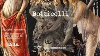 PKF - Botticelli (prod. Amenbeats) - (Esclusiva Primavera)