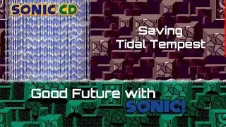 Sonic CD: Saving Tidal Tempest