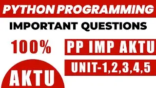 Aktu Python programming Important question  2025 | PP IMP 2025