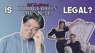 THE UNOFFICIAL BRIDGERTON MUSICAL Lawsuit: An IP Law Perspective