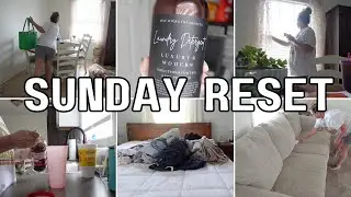 *NEW* SUNDAY HOUSE RESET | GETTING MY HOUSE READY FOR THE WEEK