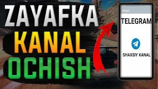 TELEGRAMDA ZAYAFKA KANAL OCHISH🔥|TELEGRAMDA SHAXSIY SO'ROVNOMALI KANAL OCHISH😱