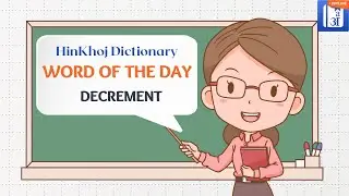 Decrement In Hindi - HinKhoj - Dictionary Word of the Day