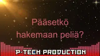 Pääsetkö hakemaan peliä?