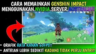 Cara memainkan genshin impact dihp kentang menggunakan nvidia geforce now server Australia