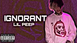 Lil Peep - Ignorant
