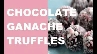25 DAYS OF VLOGMAS | Hand Rolled Chocolate Ganache Truffles