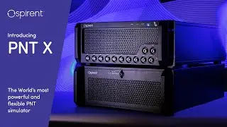 Introducing Spirent PNT X