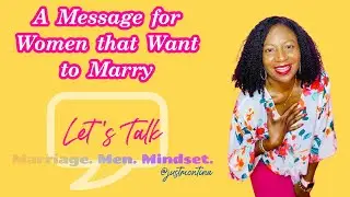 A Message to Women That Want to Marry: Don't Worry About What Others Think