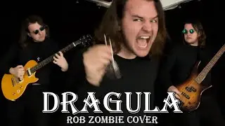 DRAGULA - ROB ZOMBIE - Metal Cover by Patrick Hurt