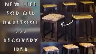 Old Barstool New Look! Easy DIY Makeover/ Upcycle Stool on a Budget | Recover, Refresh, Reupholstery