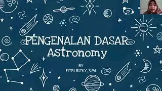 Astronomi Kelas X   Pengenalan Dasar || Seri Pembelajaran Daring