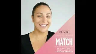 Trouvez le fond de teint MATCH qui vous convient : maquillage tout-aller en trois étapes faciles!