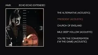 IAMX - President {Acoustic}