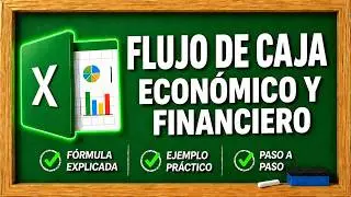 EL FLUJO DE CAJA ECONÓMICO Y FINANCIERO