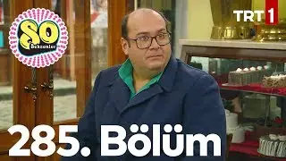 Seksenler 285. Bölüm