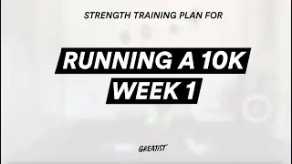 10K Training Plan: Week 1